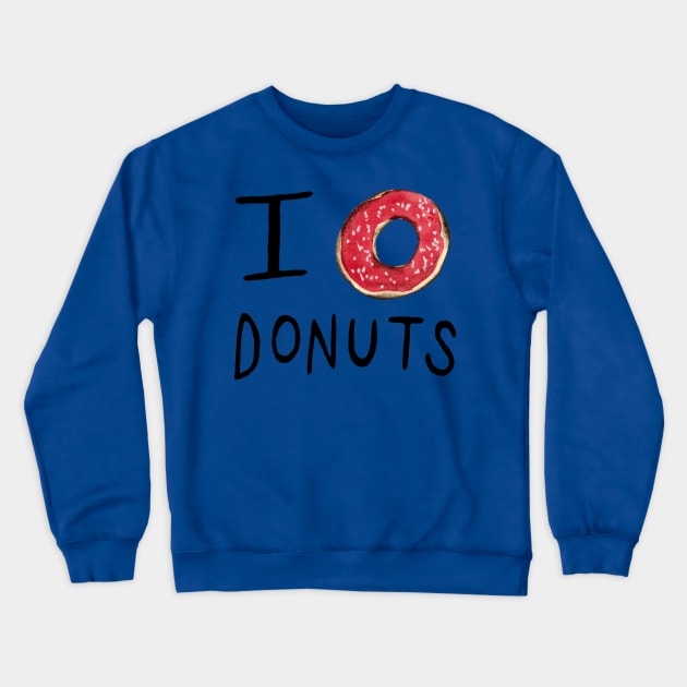 I ❤ Donuts Crewneck Sweatshirt by Sophie Corrigan